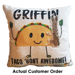 Handmade Personalized Taco Bout Awesome Reversible Sequin Pillow Case