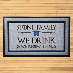 We Drink and We Know Things Multi Options Indoor/Outdoor Door Mat